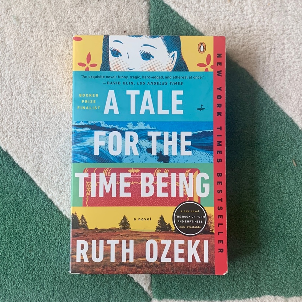 A Tale For The Time Being By: Ruth Ozeki